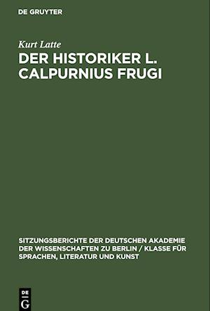 Der Historiker L. Calpurnius Frugi