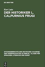 Der Historiker L. Calpurnius Frugi