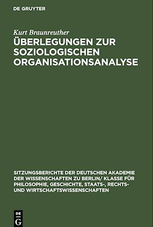 Überlegungen zur soziologischen Organisationsanalyse