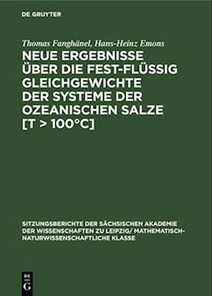 Neue Ergebnisse über die fest-flüssig Gleichgewichte der Systeme der ozeanischen Salze [T &gt; 100°C]