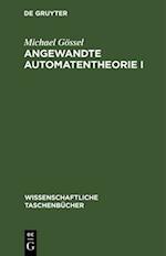 Angewandte Automatentheorie I