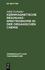 Kernmagnetische Resonanzspektroskopie in der organischen Chemie