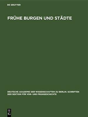 Frühe Burgen und Städte