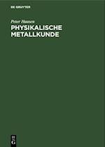 Physikalische Metallkunde