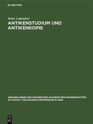 Antikenstudium und Antikenkopie