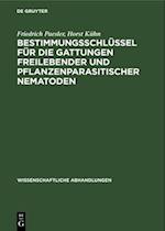 Bestimmungsschlüssel für die Gattungen freilebender und pflanzenparasitischer Nematoden