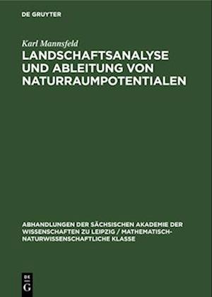 Landschaftsanalyse und Ableitung von Naturraumpotentialen