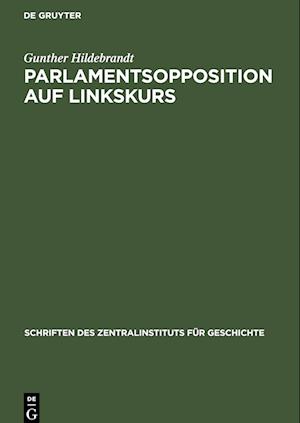 Parlamentsopposition auf Linkskurs