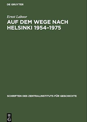 Auf dem Wege nach Helsinki 1954-1975