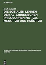 Die sozialen Lehren der Altchinesischen Philosophen Mo-Tzu, Meng-Tzu und Hsün-Tzu