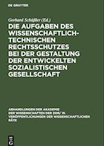 Die Aufgaben des wissenschaftlich-technischen Rechtsschutzes bei der Gestaltung der entwickelten sozialistischen Gesellschaft