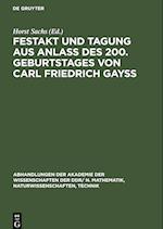 Festakt und Tagung aus Anlaß des 200. Geburtstages von Carl Friedrich Gayß