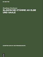 Slawische Stämme an Elbe und Saale