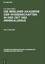 Die Berliner Akademie der Wissenschaften in der Zeit des Imperialismus, Teil 3, Studien zur Geschichte der Akademie der Wissenschaften der DDR (1933-1945)