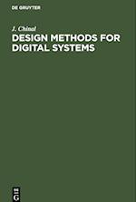 Design Methods for Digital Systems