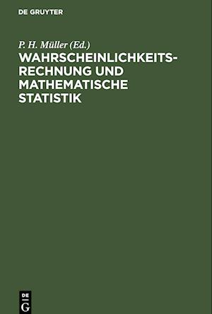 Wahrscheinlichkeitsrechnung und mathematische Statistik