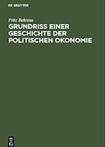 Grundriss einer Geschichte der politischen Okonomie