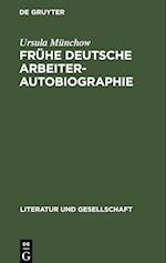 Frühe deutsche Arbeiterautobiographie