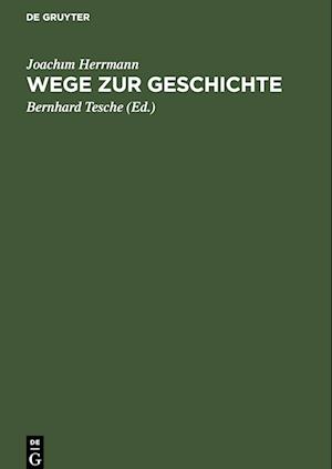 Wege zur Geschichte