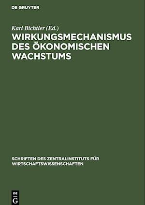 Wirkungsmechanismus des ökonomischen Wachstums