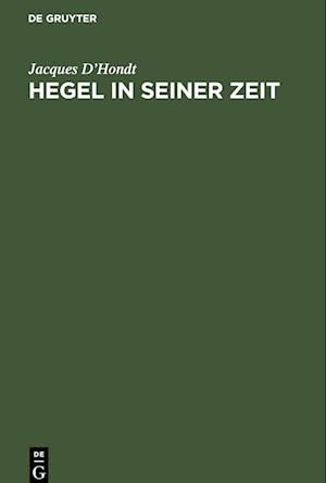 Hegel in seiner Zeit