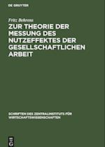 Zur Theorie der Messung des Nutzeffektes der Gesellschaftlichen Arbeit