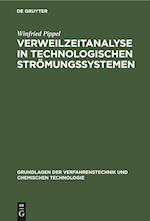 Verweilzeitanalyse in technologischen Strömungssystemen