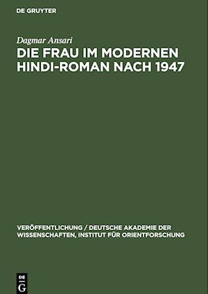 Die Frau im Modernen Hindi-Roman nach 1947