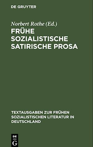 Frühe sozialistische satirische Prosa