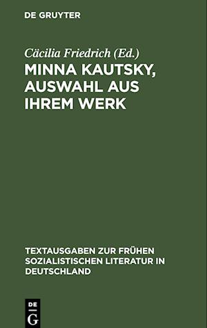 Minna Kautsky, Auswahl aus ihrem Werk