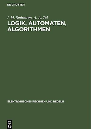 Logik, Automaten, Algorithmen