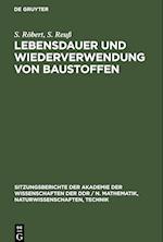 Lebensdauer und Wiederverwendung von Baustoffen