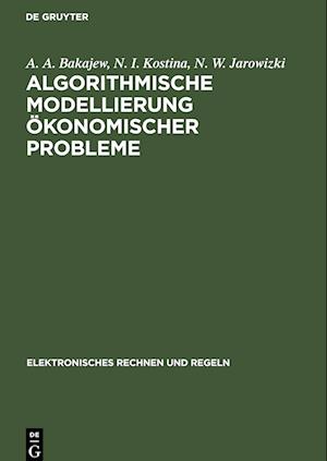 Algorithmische Modellierung ökonomischer Probleme