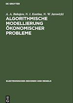 Algorithmische Modellierung ökonomischer Probleme