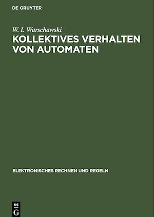 Kollektives Verhalten von Automaten