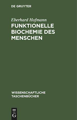 Funktionelle Biochemie des Menschen