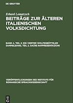 Beiträge zur älteren italienischen Volksdichtung, Band 4, Teil 2, Ein vierter Wolfenbütteler Sammelband, Teil 2. Sacre rappresentazioni