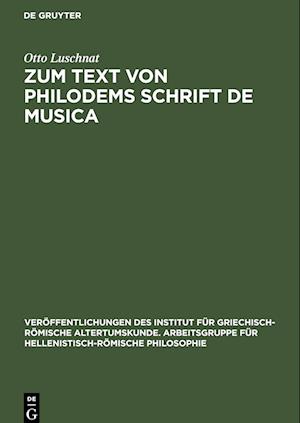 Zum Text von Philodems Schrift De Musica