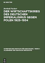 Der Wirtschaftskrieg des Deutschen Imperialismus gegen Polen 1925-1934