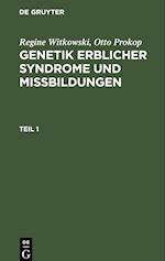 Genetik erblicher Syndrome und Missbildungen, Teil 1, Genetik erblicher Syndrome und Missbildungen Teil 1