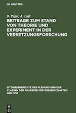 Beitrage zum Stand von Theorie und Experiment in der Versetzungsforschung