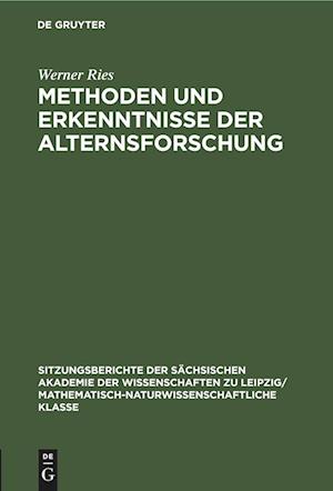 Methoden und Erkenntnisse der Alternsforschung