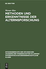 Methoden und Erkenntnisse der Alternsforschung