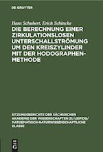 Die Berechnung einer zirkulationslosen Unterschallströmung um den Kreiszylinder mit der Hodographenmethode