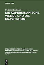 Die Kopernikanische Wende und die Gravitation