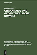 Organismus und geophysikalische Umwelt