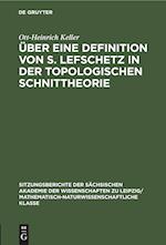 Über eine Definition von S. Lefschetz in der topologischen Schnittheorie