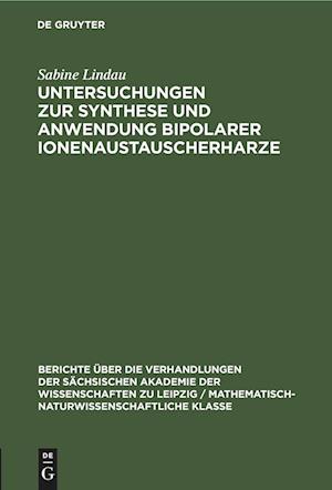 Untersuchungen zur Synthese und Anwendung bipolarer Ionenaustauscherharze