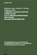 Chemisch-toxikologische Aspekte des Alkylierungsvermögens pestizider Phosphorsäureester