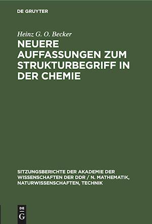 Neuere Auffassungen zum Strukturbegriff in der Chemie